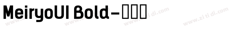 MeiryoUI Bold字体转换